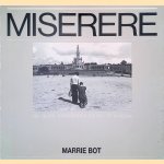 Miserere: de grote boetebedevaarten in Europa *GESIGNEERD* door Marrie Bot