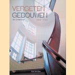 Vergeten gebouwen in Utrecht: 1850-1940 *GESIGNEERD* door Arjan den Boer