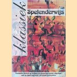 Klasiek Spelenderwijs: Klassieke muziek op heldere en plezierige manier uitgelegd aan de hand van tekst- en luistervoorbeelden door Clemens Romijn