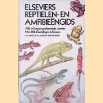 Elseviers Reptielen- en Amfibie&euml;ngids: Alle in Europa voorkomende soorten met 250 afbeeldingen in kleuren door E.N. Arnold e.a.