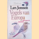 Vogels van Europa, Noord-Afrika en het Midden-Oosten door Lars Jonsson