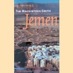 Jemen: reizen in woordenboekland door Tim Mackintosh-Smith e.a.
