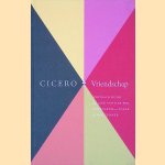 Vriendschap door Cicero e.a.