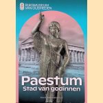Paestum: Stad van godinnen door Ruurd Halbertsma