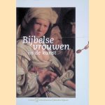 Bijbelse vrouwen in de kunst
K.D. Botke e.a.
&euro;&nbsp;6,00