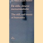 De stille, droeve mensenmelodie
Jan Willem Schulte Nordholt
&euro;&nbsp;7,00
