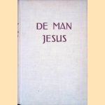 De man Jesus door Georg Bichlmair