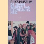 De zeven werken van barmhartigheid: Meester van Alkmaar door Matthias Ubl