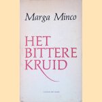 Het bittere kruid: een kleine kroniek door Marga Minco