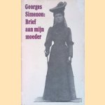Brief aan mijn moeder door Georges Simenon