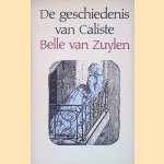 De geschiedenis van Caliste door Belle van Zuylen