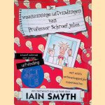 De waanzinnige uitvindingen van professor Schroefjelos. Een mechanisch pop-up boek
Iain Smyth
€ 20,00 De waanzinnige uitvindingen van professor Schroefjelos. Een mechanisch pop-up boek
Iain Smyth
€ 20,00