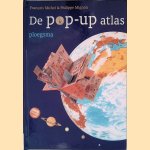 De pop-up atlas
François Michel e.a.
€ 20,00 De pop-up atlas
François Michel e.a.
€ 20,00