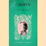 Chopin: A Biography, with a Survey of Books, Editions and Recordings
Derek Melville
€ 10,00 Chopin: A Biography, with a Survey of Books, Editions and Recordings
Derek Melville
€ 10,00