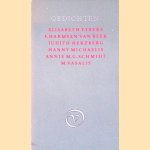 Gedichten. Een keuze uit eigen werk door Elisabeth Eybrs, F. Harmsen van Beekm, Judith Herzberg, Hanny Michaelis, Annie M.G. Schmidt, M. Vasalis door Elisabeth Eybers e.a.