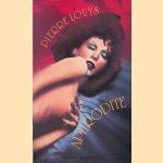 Aphrodite
Pierre Louÿs Louis)
€ 12,50 Aphrodite
Pierre Louÿs Louis)
€ 12,50