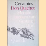 De geestrijke ridder Don Quichot van de Mancha:mMet alle prenten van Gustave Doré
Miguel de Saavedra Cervantes
€ 12,50 De geestrijke ridder Don Quichot van de Mancha:mMet alle prenten van Gustave Doré
Miguel de Saavedra Cervantes
€ 12,50