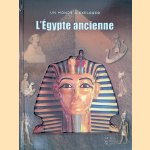 L'Égypte ancienne: Un voyage dans l'extraordinaire civilisation égyptienne
John Malam
€ 10,00 L'Égypte ancienne: Un voyage dans l'extraordinaire civilisation égyptienne
John Malam
€ 10,00