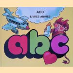 ABC livres animés
Jiri Pavlin e.a.
€ 15,00 ABC livres animés
Jiri Pavlin e.a.
€ 15,00