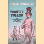 Toontje Poland: een Alkmaarse jongen in Napoleons dagen
Johan Johannes Fabricius
€ 12,50 Toontje Poland: een Alkmaarse jongen in Napoleons dagen
Johan Johannes Fabricius
€ 12,50