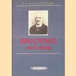 Bruckner und Leipzig: vom Werden und Wachsen einer Tradition
Steffen Lieberwirth
€ 10,00 Bruckner und Leipzig: vom Werden und Wachsen einer Tradition
Steffen Lieberwirth
€ 10,00