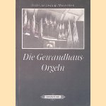 Die Gewandhaus-Orgeln door Steffen Lieberwirth