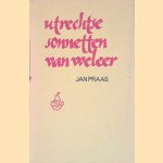 Utrechtse sonnetten van weleer door Jan Praas