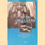 Op de orgelbank: gesprekken met protestants-christelijke kerkmusici
J. van 't Hul e.a.
€ 8,00 Op de orgelbank: gesprekken met protestants-christelijke kerkmusici
J. van 't Hul e.a.
€ 8,00