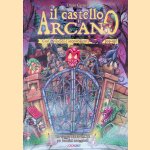 Il castello arcano: con viscidi e sconvolgenti pop-up! door Dario Cestaro