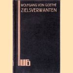 Zielsverwanten door Wolfgang von Goethe