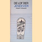 De lof der jeneever
Robert Hennebo
€ 10,00 De lof der jeneever
Robert Hennebo
€ 10,00