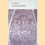 Floris V: leven, wonen en werken in Holland aan het einde van de dertiende eeuw: acht voordrachten gehouden tijdens een symposium te Muiderberg, 29 en 30 september 1978 door H.F.J. - en anderen Duindam