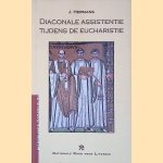 Diaconale assistentie tijdens de eucharistie door J. Hermans