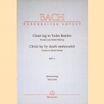 J.S. Bach: Christ lag in Todes Banden = Christ lay by death enshrouded BWV 4: Klavierauszug = Vocal Score door Ernst R. Barthel
