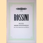 Rossini: Petite Messe solennelle: Soli, Chor, Harmonium und Klavier door Andreas Schenck