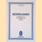 Felix Mendelssohn Bartholdy: Symphonu No. 5: D minor/d-Moll/R&eacute; mineur, Op. 107: "Reformation" door Max Alberti