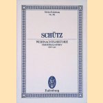 Heinrich Sch&uuml;tz: Weihnachts-Historie = Christmas Story SWV 435 door Fritz Stein