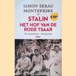 Stalin: het hof van de rode tsaar door Simon Sebag-Montefiore
