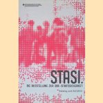 Stasi: die Ausstellung zur DDR-Staatssicherheit: Katalog und Aufs&auml;tze door Gabriele - and others Camphausen