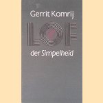 Lof der simpelheid door Gerrit Komrij
