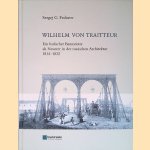 Wilhelm von Traitteur: Ein badischer Baumeister als Neuerer in der russischen Architektur 1814-1832
Sergej G. Fedorov
&euro;&nbsp;17,50