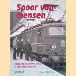Spoor van mensen: mensen op en rond het spoor in Nederland toen en nu
Carel van Gestel
€ 12,50 Spoor van mensen: mensen op en rond het spoor in Nederland toen en nu
Carel van Gestel
€ 12,50