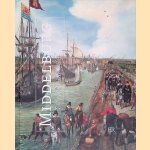 Middelburg: gezicht van de stad door Jeanine - en anderen Dekker