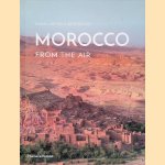 Morocco from the Air door Yann Arthus-Bertrand