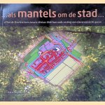 Als Mantels om de Stad...: of hoe IJsselsteiners tussen 1814 en 1940 hun oude vesting een nieuw aanzicht gaven
P.W.A. Broeders
€ 20,00 Als Mantels om de Stad...: of hoe IJsselsteiners tussen 1814 en 1940 hun oude vesting een nieuw aanzicht gaven
P.W.A. Broeders
€ 20,00