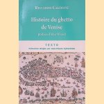 Histoire du ghetto de Venise
Riccardo Calimani
€ 8,00 Histoire du ghetto de Venise
Riccardo Calimani
€ 8,00