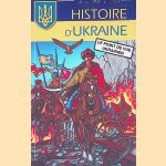Histoire d'Ukraine: Le point de vue ukrainien door Luc Pauwels e.a.