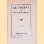 De dirigent
Wouter Hutschenruyter
€ 8,00 De dirigent
Wouter Hutschenruyter
€ 8,00