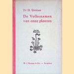 De volksnamen van onze planten
H. Uittien
€ 15,00 De volksnamen van onze planten
H. Uittien
€ 15,00