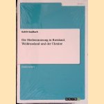 Die Mediennutzung in Russland, Wei&szlig;russland und der Ukraine door Katrin Saalbach